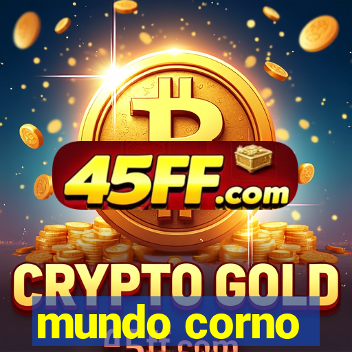 mundo corno